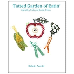 Tatted Garden of Eatin' by Debbie Arnold, T609
